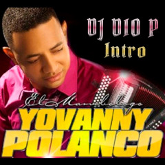 Yovanny Polanco - A Beber Con Juan - Dj Dio P - Tipico Intro  Steady - 170BPM