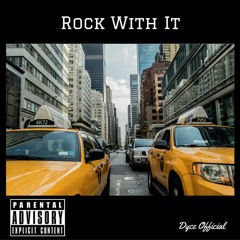 Rock With It (Prod. JEE JUH)