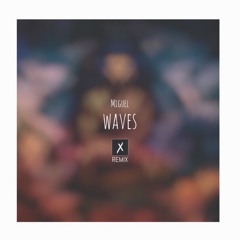 Miguel - waves (Xsizim Remix)