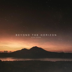 Alex Doan - Beyond The Horizon (feat. Kashia Vu)