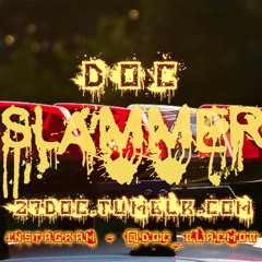 DOC "SLAMMER" -On The Regular REMIX