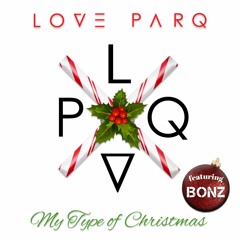 -My Type Of Christmas Ft. Bonz
