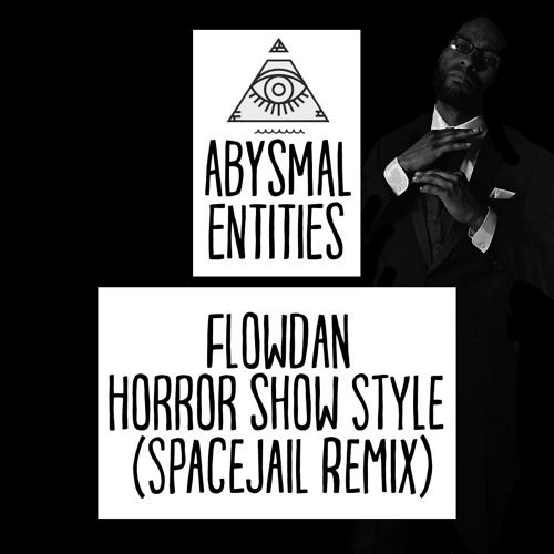 Flowdan - Horror Show Style (Spacejail Remix)