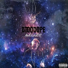 DTooDope - Its Not Okay