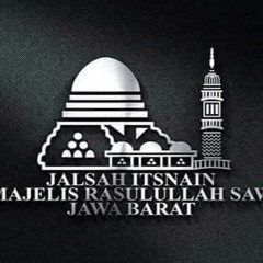 Jalsah Itsnain Majelis Rasulullah Jawa Barat - Ya Sayyidi Ya Rasulullah