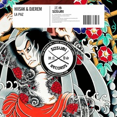 Hiisak & Djerem - La Paz [OUT NOW]