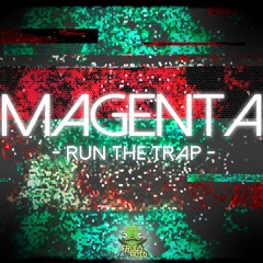 Magenta - Run The Trap (Frogs On Acid X-MAS FREE)