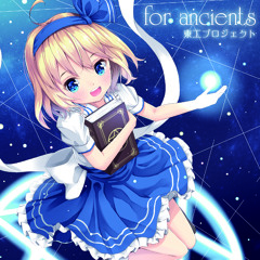 【C91】東方アレンジCD『for ancients』XFD【東工プロジェクト】