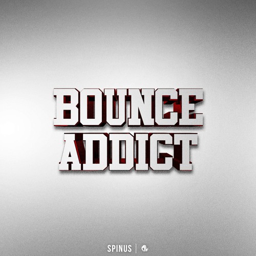 Spinus -  Bounce Addict