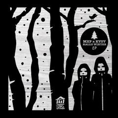 MXP x KVSV - Hallo Winter (Audhentik Remix)