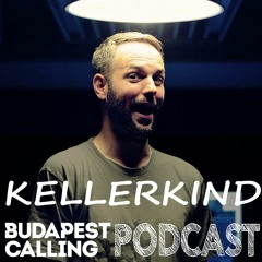 Budapest Calling Exclusive PODCAST by KELLERKIND  -XMAS 2016-