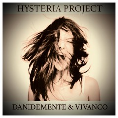 Hysteria Project - Danidemente & Vivanco (Original Mix / Hardstyle Edit)Free Download