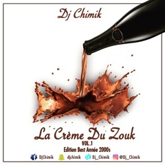 La Crème Du Zouk Vol.1 ( Années 2000'S)