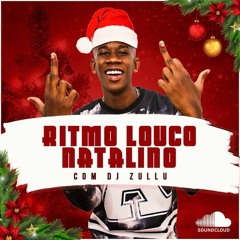 RITMO LOUCO NATALINO