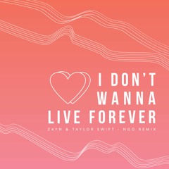 Zayn & Taylor Swift ~ I Don't Wanna Live Forever (NGO Remix){Cover}