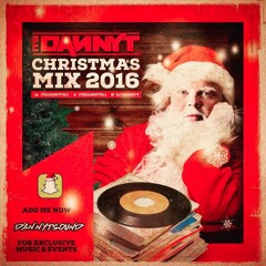 Christmas Mix 2016 Twitter @ItsDannyTDJ - Snapchat 'DannyTSound'