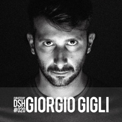 Curated by DSH #020: Giorgio Gigli