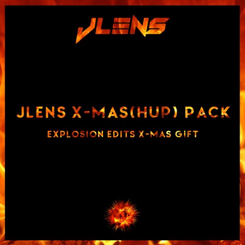 Explosion Edits pres. JLENS X-Mas(hup) Pack 2016 *SUPPORTED BY DOMENO*