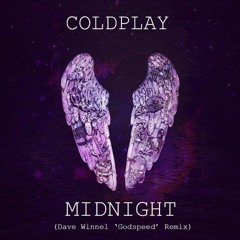 Coldplay - Midnight (Dave Winnel Remix)