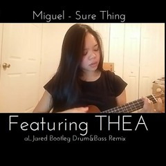 Miguel - Sure Thing (Featuring Thea - Jared Drum & Bass Bootleg Remix)