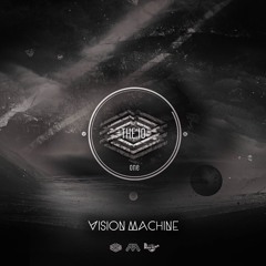 Vision Machine - The 10 - Episode One