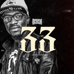 33 (Prod. Levell Khroniko)
