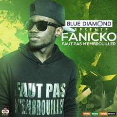 Fanicko - Faut pas m'embrouiller
