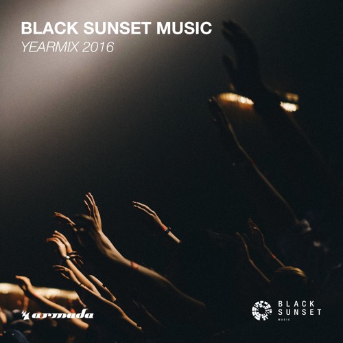 Black Sunset Music - Yearmix 2016 (Mixed by Assaf)