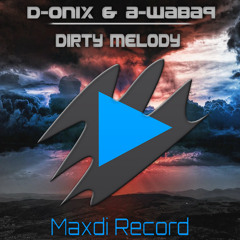 D-onix - Awaba9 - Dirty-Melody