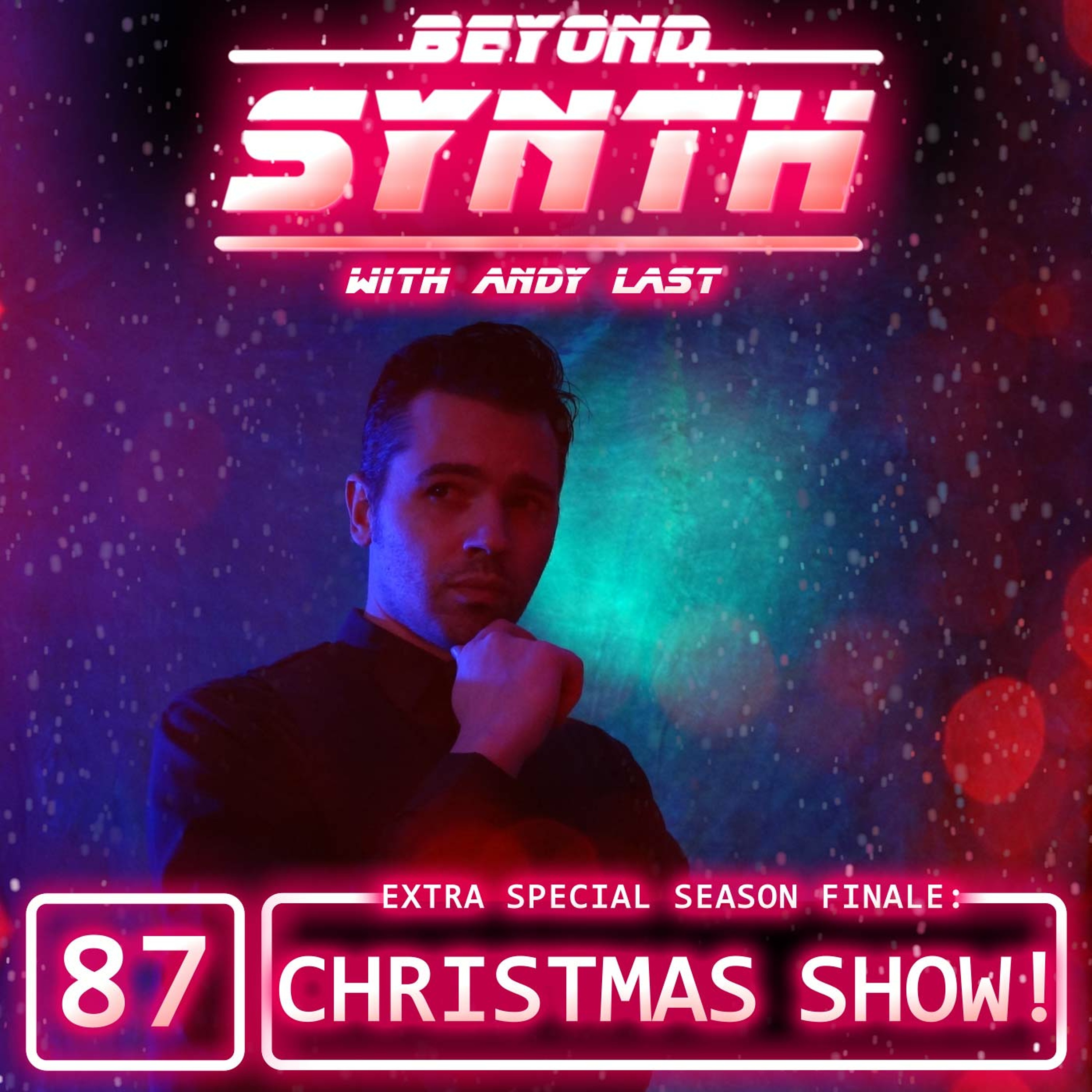 Beyond Synth - 87 - Christmas Show Season Finale