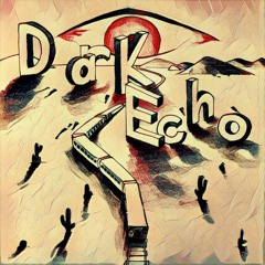 Dark Echo(DEADPUNK Remix)[Free Download]