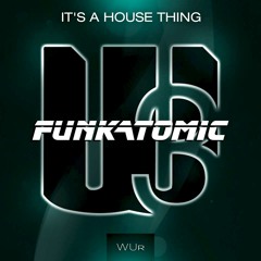 Funkatomic Vs Caccini - It's A House Thing (Caccini Original Mix)