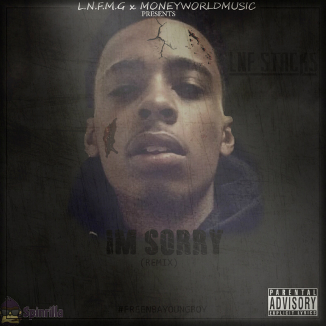 Stream LNF Stacks - Im Sorry ( NBA YoungBoy Remix ) ( Spinrilla ...