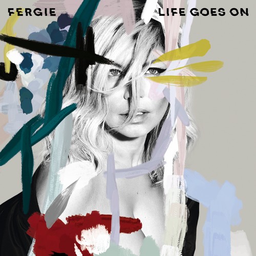 Download Lagu Fergie - Life Goes On (NOTD Remix)