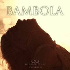 Bambola - Dobie (Extended Mix)