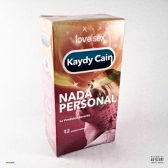 KAYDY CAIN - NADA PERSONAL (OFICIAL)