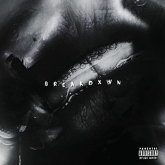 BREAKDXWN ft SCARLXRD [ prod. gryfon ]