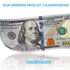 Blue Hunnids ~ (Prod. By CashMoneyAp)