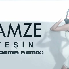 Gamze - Ateşin (Can Demir Official Remix)
