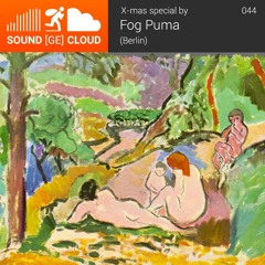 sound(ge)cloud 044- Xmas Special by Dj Fog Puma - Another green world