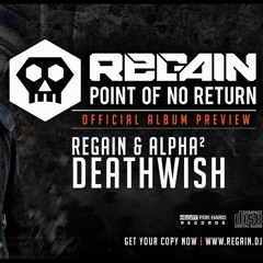 Regain & Alpha² - Deathwish