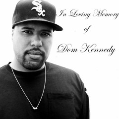 Dom Kennedy-The HOMIES