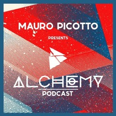 Mauro Picotto presents Alchemy podcast 32 with Roman Weber
