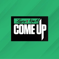Come up (feat. Leojay X KingM)