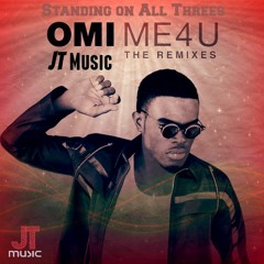 Omi - Standing On All Threes (JT Music Remix)