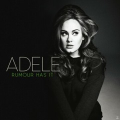 Adele-Rumor has it (Mj & ML_Jr-Rumor remix).mp3
