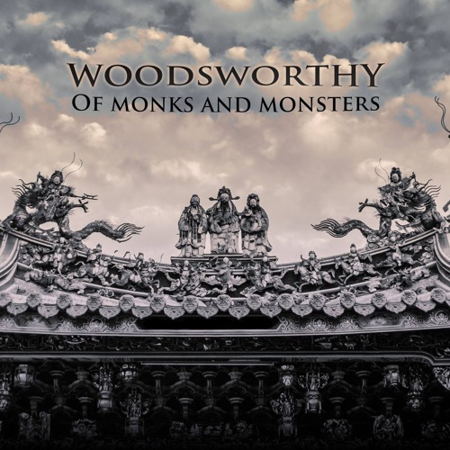 Woodsworthy - Of Monks And Monsters (Original Mix)