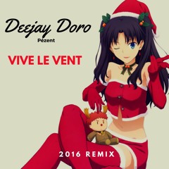 Vive Le Vent (Deejay Doro Mix)