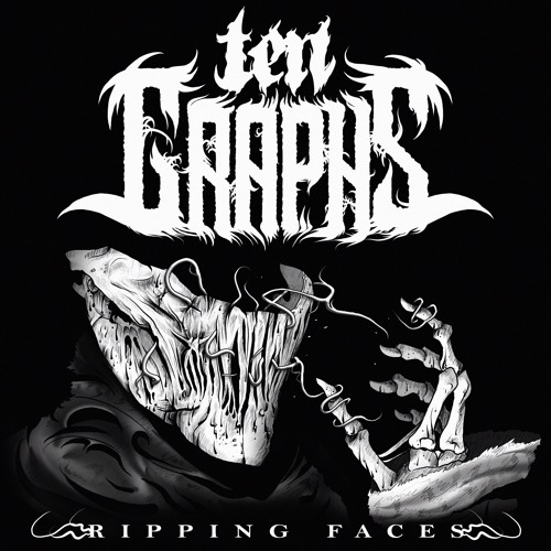 TenGraphs - Ripping Faces EP [OUT NOW]