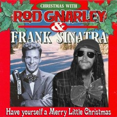 Frank Sinatra - Have Yourself A Merry Little Christmas (Rod Gnarley Drum & Bass Remix)